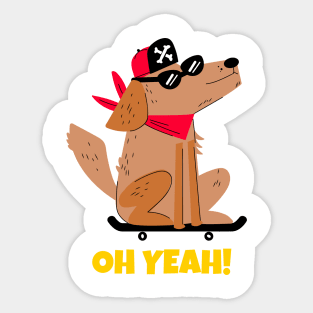 Oh Yeah Skateboard Dog Sticker